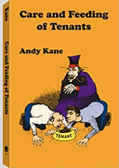 Care and Feeding of Tenants - Kane, Andy