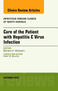 Care of the Patient with Hepatitis C Virus Infection, an Issue of Infectious Disease Clinics: Volume 26-4