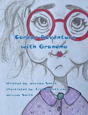 Career Adventure with Grandma - 