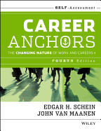 Career Anchors: The Changing Nature of Careers Self Assessment