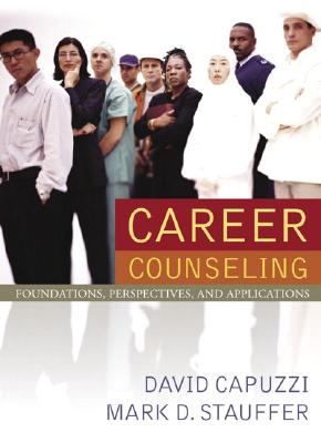 Career Counseling - Capuzzi, David, and Stauffer, Mark D