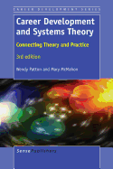 Career Development and Systems Theory: Connecting Theory and Practice. 3rd Edition