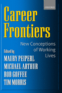 Career frontiers : new conceptions of working lives