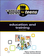 Career Ideas for Teens in Education and Training, Second Edition