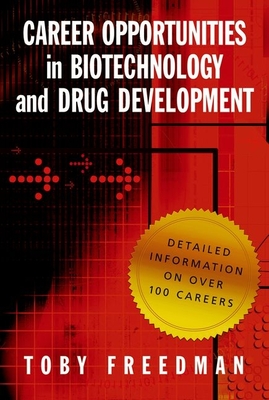 Career Opportunities in Biotechnology and Drug Development - Freedman, Toby
