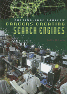 Careers Creating Search Engines - Levin, Judith