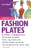 Careers for Fashion Plates & Other Trendsetters - Mauro, Lucia, and Costello, Maureen (Foreword by)