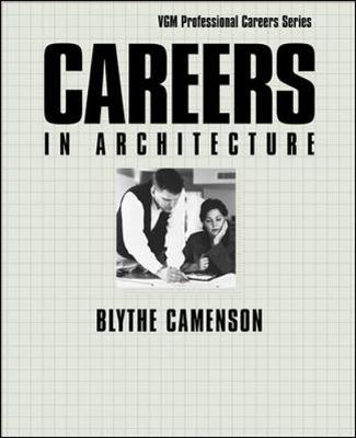 Careers in Architecture - Camenson, Blythe, and Camenson Blythe