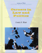 Careers in Law & Politics - Wade, Linda R