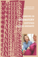 Careers in Midwifery: Certified Nurse-Midwife