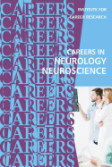 Careers in Neurology: Neuroscience