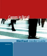 Careers in Retail - Wetfeet.com (Creator)