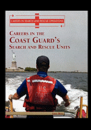 Careers in the Coast Guard's Search and Rescue Units