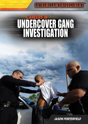 Careers in Undercover Gang Investigation - Porterfield, Jason