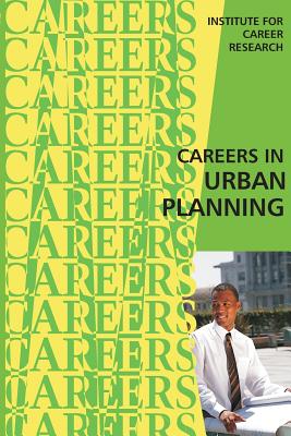 Careers in Urban Planning - Institute for Career Research