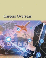 Careers Overseas: Print Purchase Includes Free Online Access