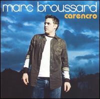 Carencro - Marc Broussard
