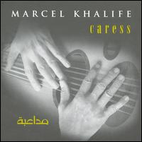 Caress - Marcel Khalife