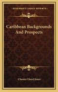 Caribbean Backgrounds and Prospects
