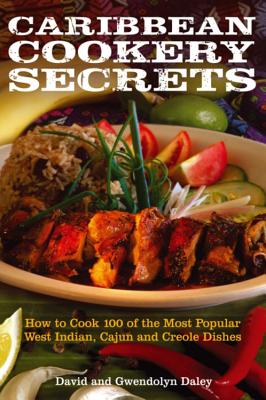 Caribbean Cookery Secrets - Daley, David
