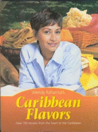 Caribbean Flavours - Rahamut, Wendy