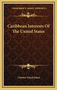 Caribbean Interests of the United States