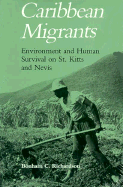 Caribbean Migrants: Environment Human Survival St. Kitts Nevis