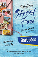 Caribbean Street Food: Barbados