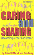 Caring and Sharing: Becoming a Peer Facilitator
