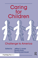 Caring for Children: Challenge to America