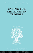 Caring for Children in Trouble