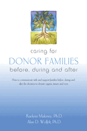 Caring for Donor Families: Before, During, and After