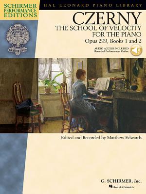 Carl Czerny - The School of Velocity for the Piano, Opus 299 - Books 1 & 2 (Book/Online Audio) - Czerny, Carl (Composer), and Edwards, Matthew (Editor)