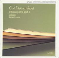 Carl Friedrich Abel: Symphonies, Op. 10, Nos.1-6 - La Stagione Orchestra; Michael Schneider (conductor)