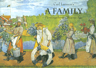 Carl Larsson's a Family: Paintings from a Bygone Age