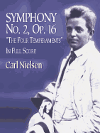 Carl Nielsen: Symphony No.2 Op.16 'The Four Temperaments' - Full Score