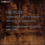 Carl Nielsen: Symphony No. 2 'The Four Temperaments'; Symphony No. 6 'Sinfonia Semplice'