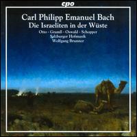Carl Philipp Emanuel Bach: Die Israeliten in der Wste - Gudrun Sidonie Otto (soprano); Hermann Oswald (tenor); Michael Schopper (bass); Nele Gram (soprano);...