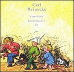 Carl Reinecke: Smtliche Kinderlieder, Vol. 2 - Carola Guber (mezzo-soprano); Caroline Merz (soprano); Thomas Leander (piano)