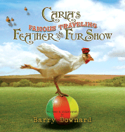 Carla's Famous Traveling Feather and Fur Show