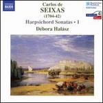 Carlos de Seixas: Harpsichord Sonatas 1