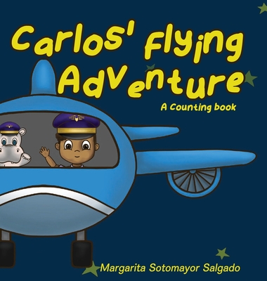 Carlos Flying Adventure - Sotomayor Salgado, Margarita