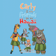 Carly & her Friends go to Hawaii