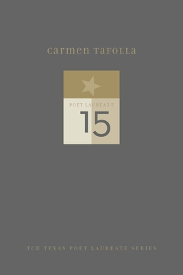 Carmen Tafolla: New and Selected Poems - Tafolla, Carmen
