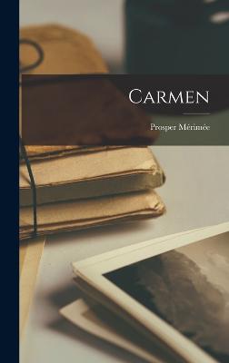Carmen - Mrime, Prosper