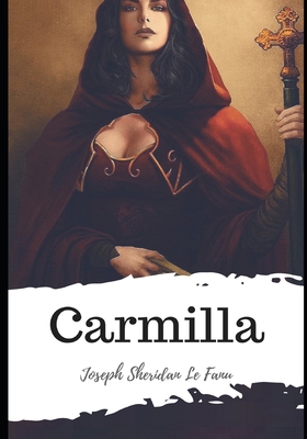 Carmilla - Le Fanu, Joseph Sheridan
