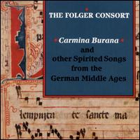 Carmina Burana, etc. - Folger Consort; Mark Bleeke (tenor); Tina Chancey (rebec); Tina Chancey (kamenj); Tina Chancey (vielle)