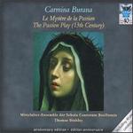 Carmina Burana: The 13th-Century Passion Play
