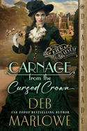 Carnage from the Cursed Crown