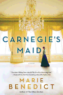 Carnegie's Maid: A Novel!